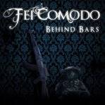 Fei Comodo : Behind Bars
